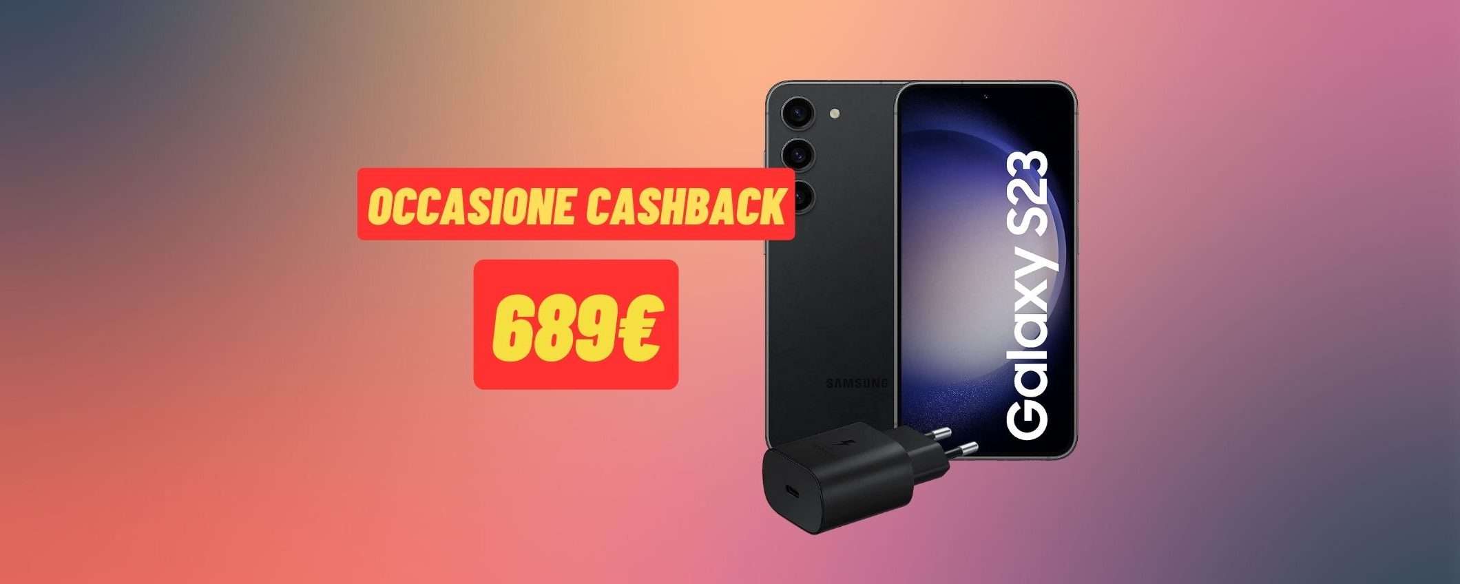 Samsung Galaxy S23 a 689 euro su Amazon grazie al SUPER cashback Samsung Galaxy S23 a 689 euro su Amazon grazie al SUPER cashback