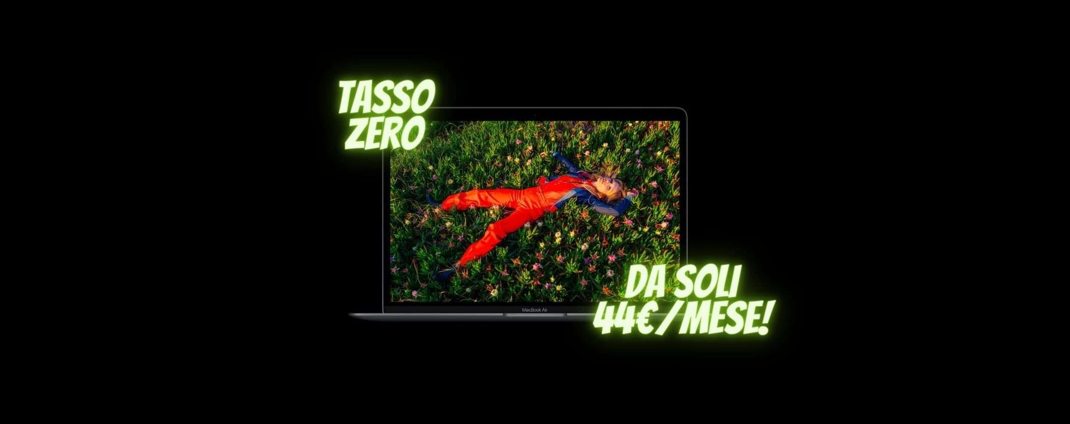 Apple MacBook Air 13 M1: da 44€ tasso zero e paghi fra 3 mesi Apple MacBook Air 13 M1: da 44€ tasso zero e paghi fra 3 mesi