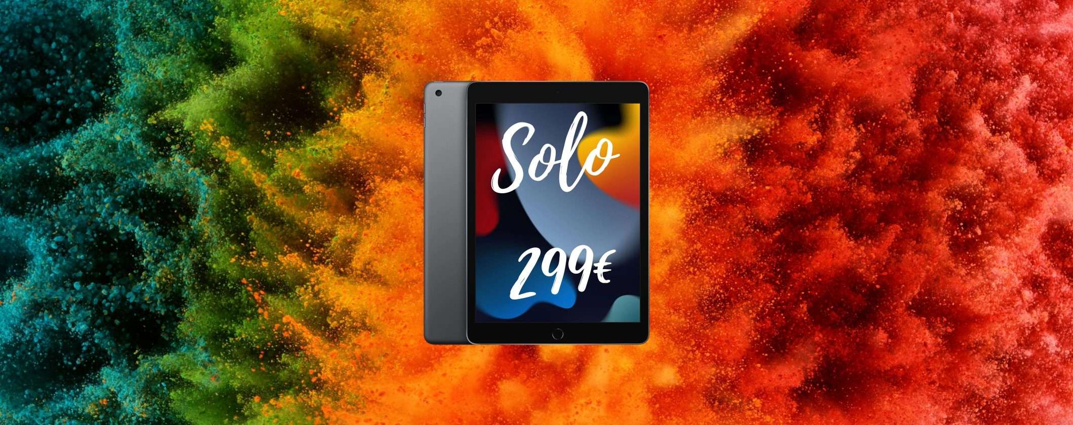 BOMBA MediaWorld: Apple iPad 9 a soli 299€ BOMBA MediaWorld: Apple iPad 9 a soli 299€