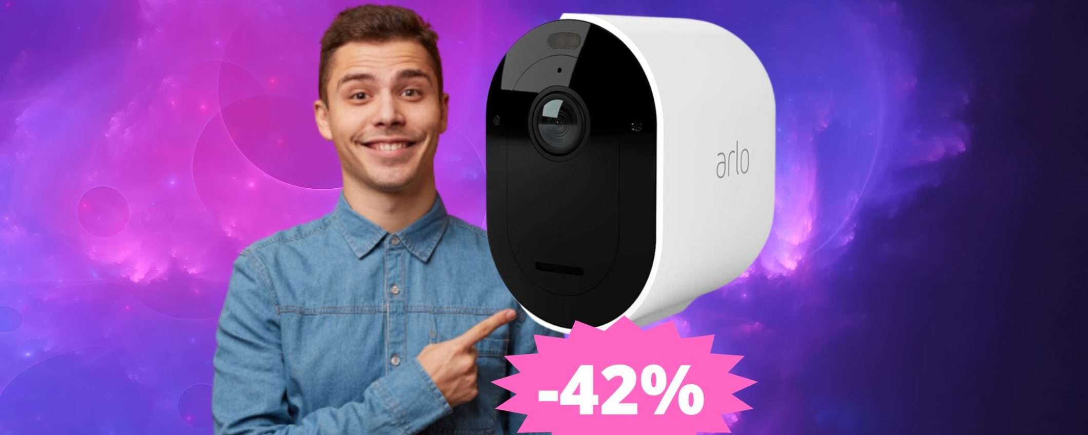 Arlo Pro4: videosorveglianza per esterni premium, in MEGA sconto Arlo Pro4: videosorveglianza per esterni premium, in MEGA sconto