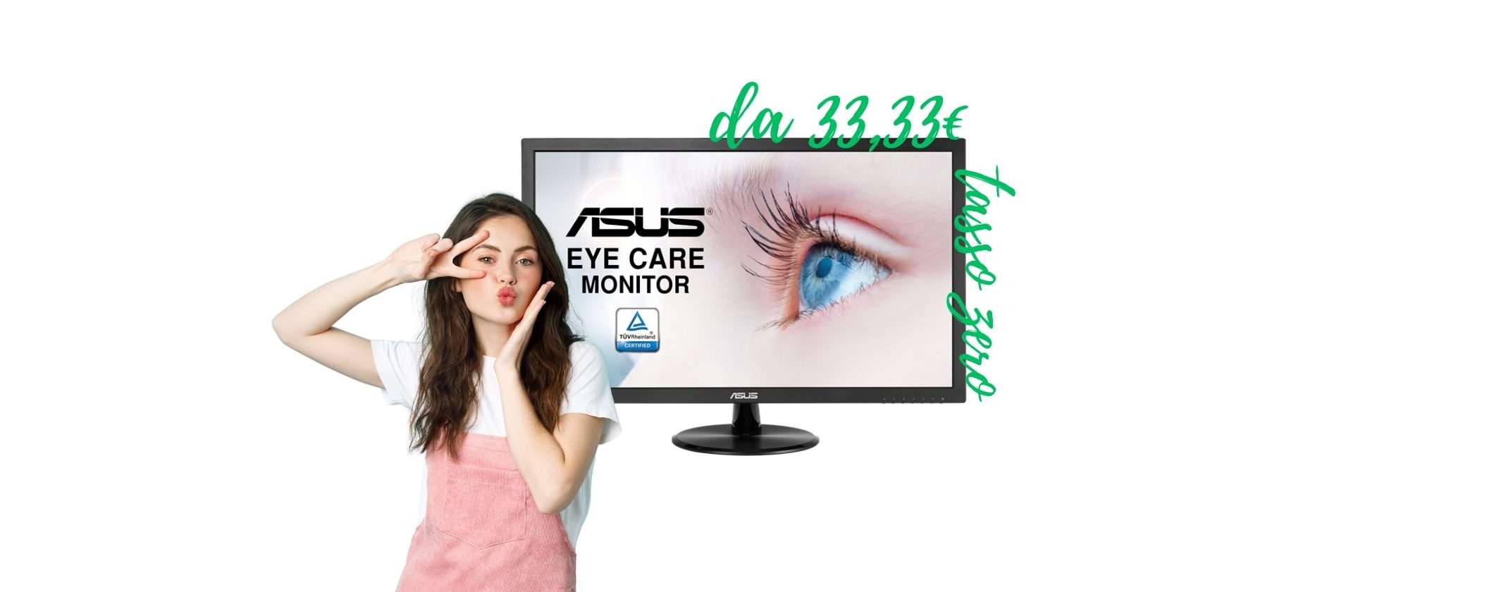 Monitor LED Asus: da soli 33€ TASSO ZERO su Monclick Monitor LED Asus: da soli 33€ TASSO ZERO su Monclick