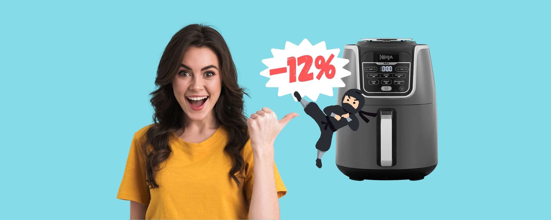 Ninja: la friggitrice ad aria delle MERAVIGLIE a prezzo HOT Ninja: la friggitrice ad aria delle MERAVIGLIE a prezzo HOT