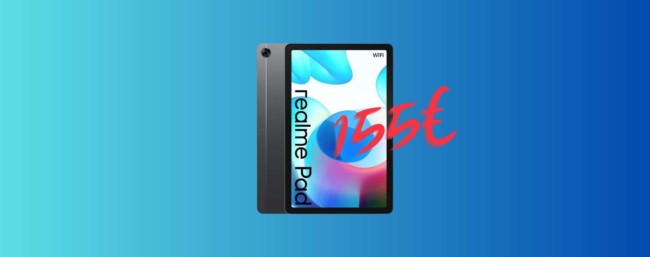 Realme Pad: con il Prime Day è tuo a soli 155€ Realme Pad: con il Prime Day è tuo a soli 155€