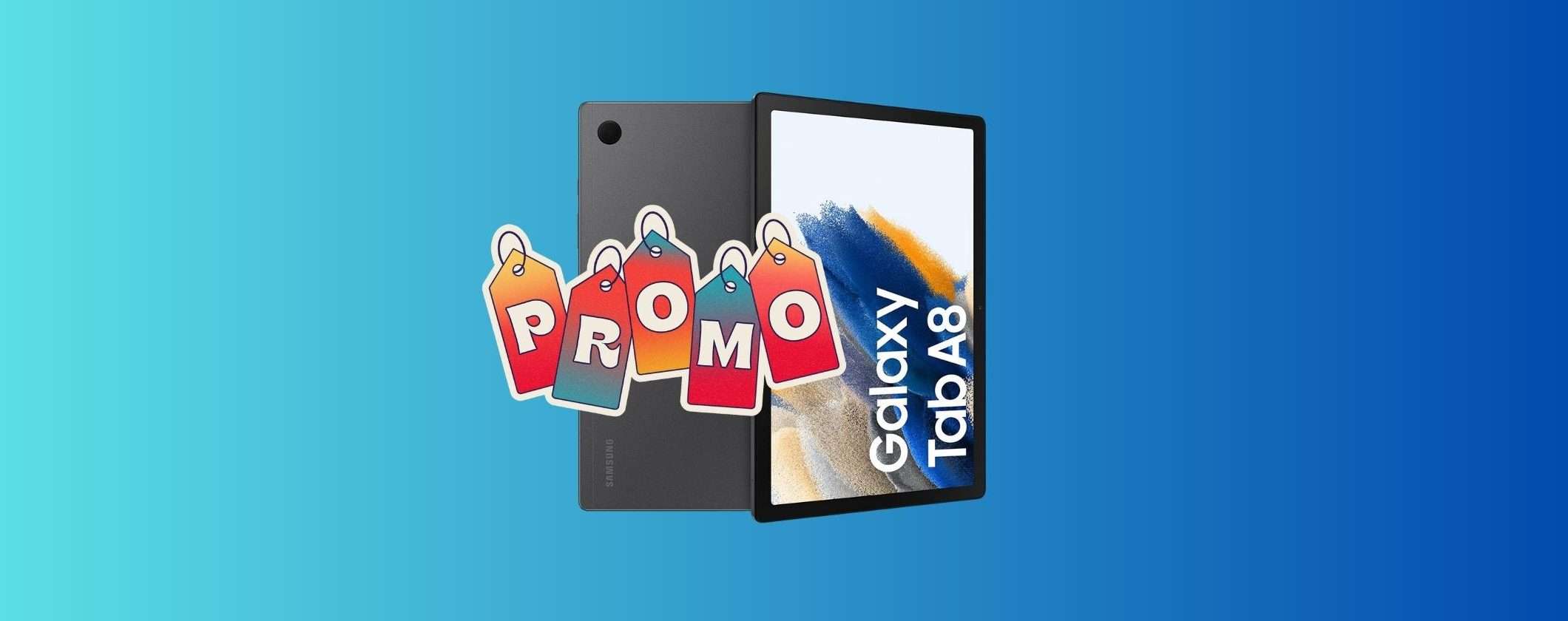 Samsung Galaxy Tab A8: CROLLA il PREZZO al Prime Day Samsung Galaxy Tab A8: CROLLA il PREZZO al Prime Day