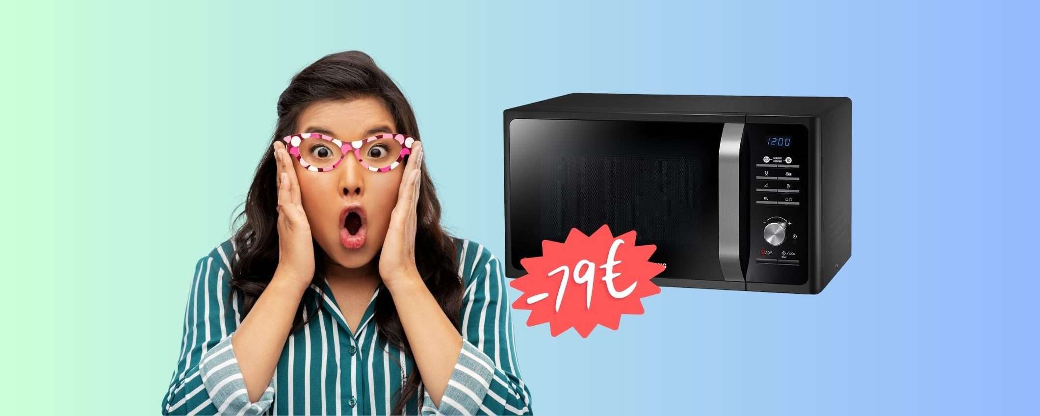 Samsung nel Prime Day REGALA il forno a microonde da 1200W (-79€) Samsung nel Prime Day REGALA il forno a microonde da 1200W (-79€)