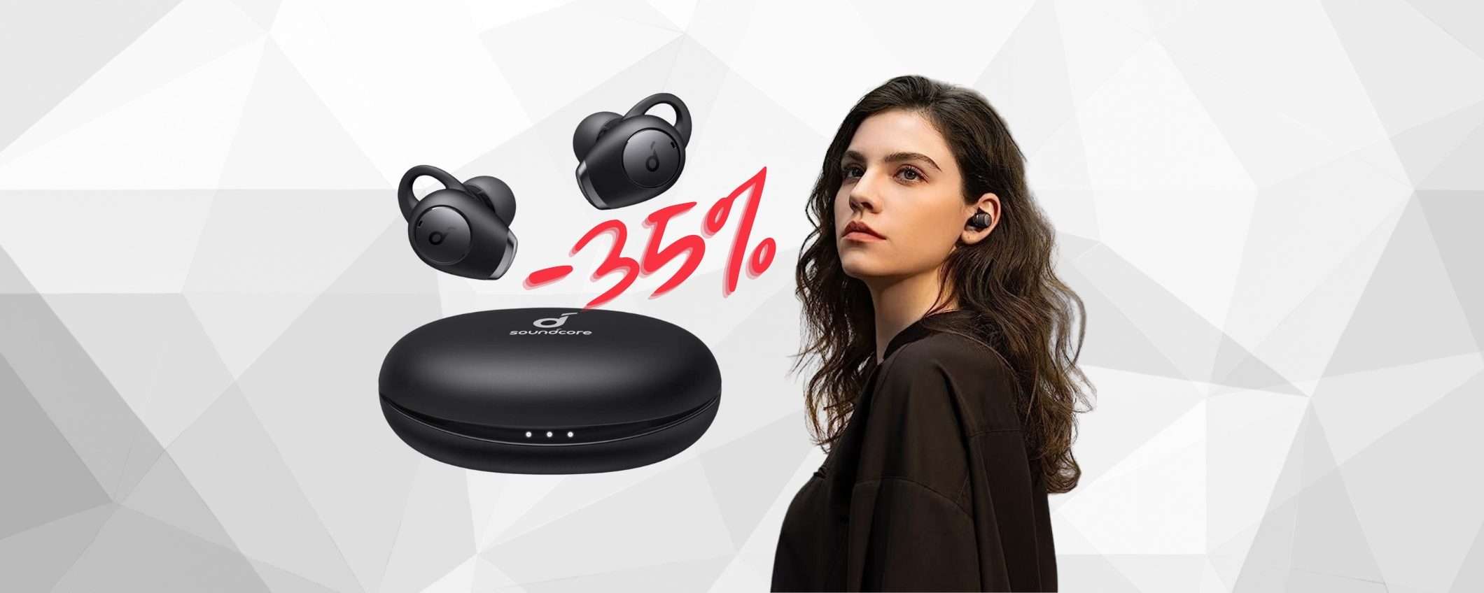 Soundcore: auricolari wireless SPECIALI a prezzo BASSO (-35%) Soundcore: auricolari wireless SPECIALI a prezzo BASSO (-35%)
