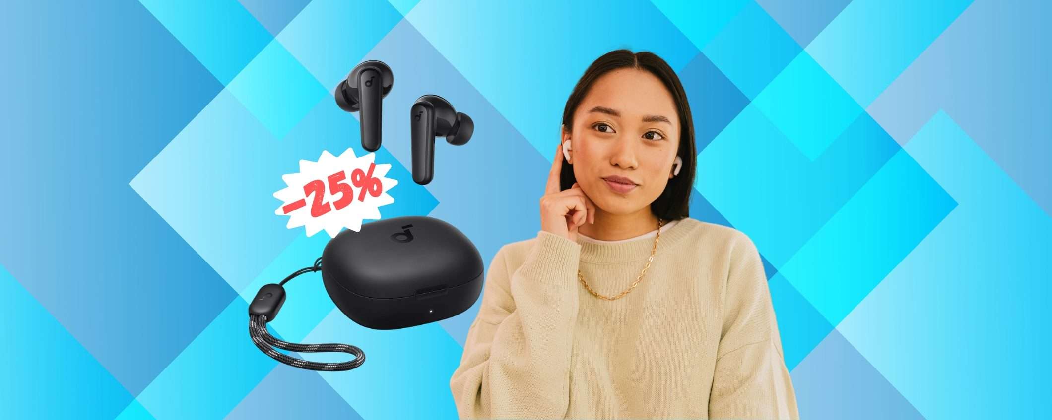 Auricolari Bluetooth Soundcore: ottima qualità a prezzo mini (-25%) Auricolari Bluetooth Soundcore: ottima qualità a prezzo mini (-25%)