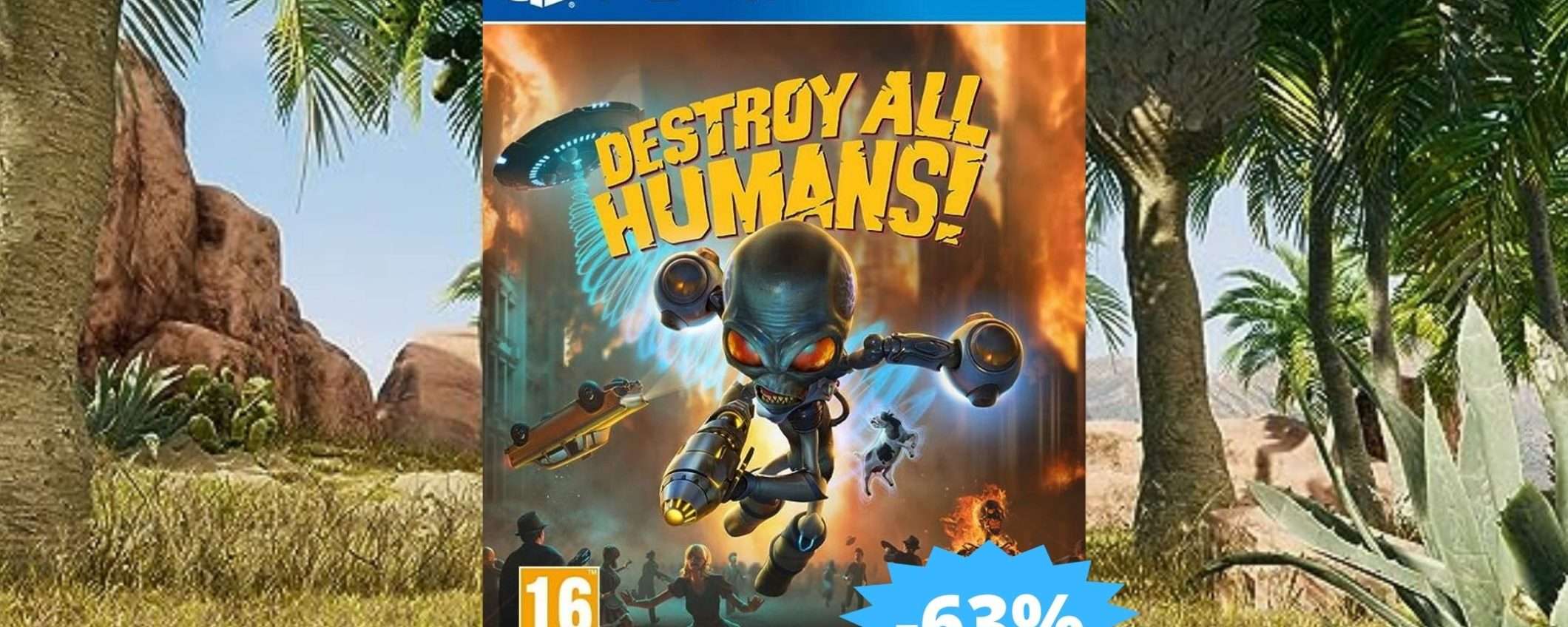 Destroy All Humans per PS4: sconto FOLLE del 63% su Amazon