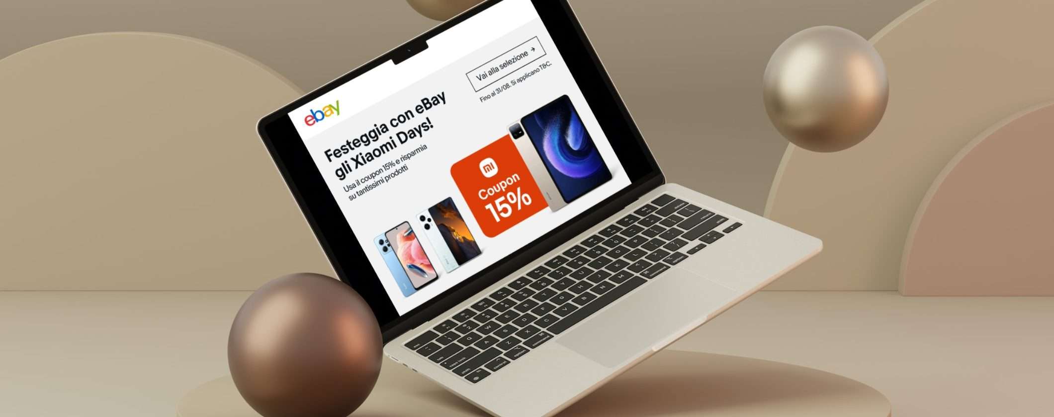eBay Xiaomi Days: fino a 300€ di SCONTO con il nuovo COUPON eBay Xiaomi Days: fino a 300€ di SCONTO con il nuovo COUPON