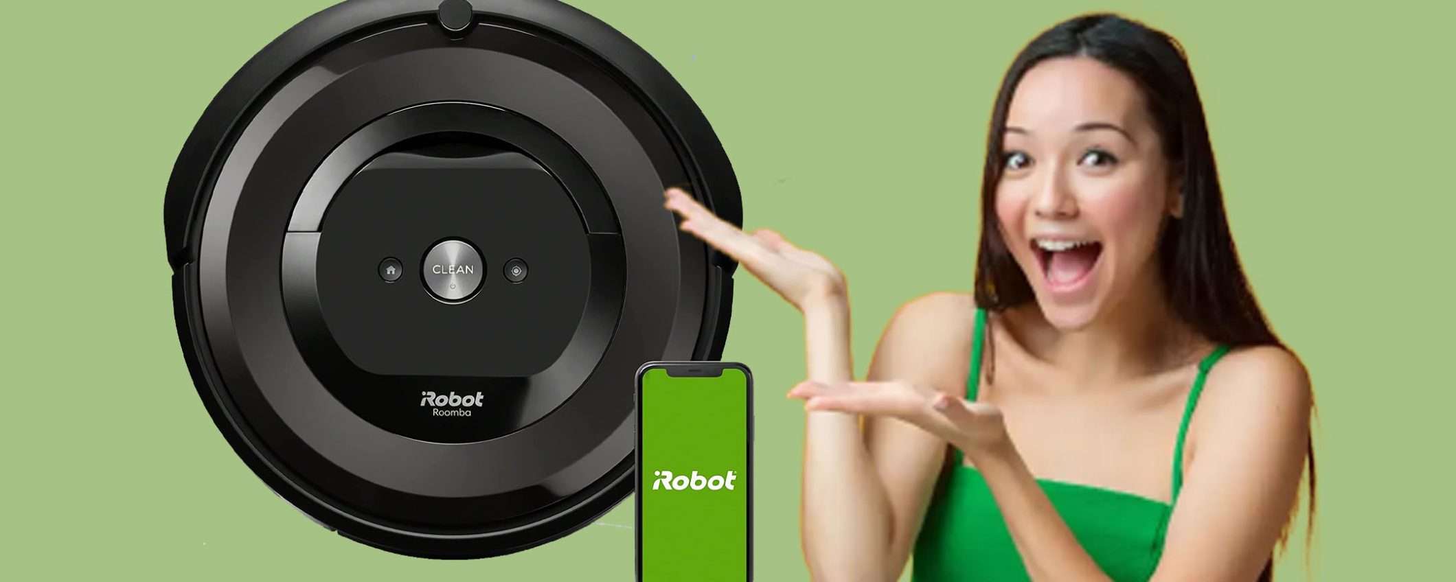 iRobot Roomba e6192 in sconto PAZZESCO: risparmia 90€ (-26%) iRobot Roomba e6192 in sconto PAZZESCO: risparmia 90€ (-26%)