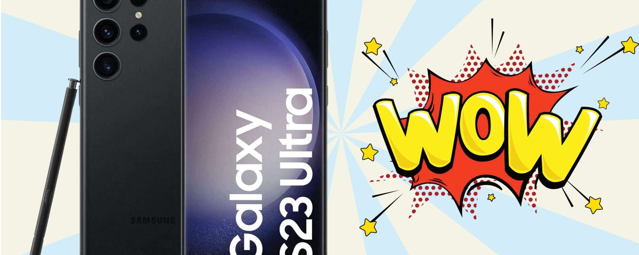 Samsung Galaxy S23 Ultra con 550€ è IRRESISTIBILE: quasi finito Samsung Galaxy S23 Ultra con 550€ è IRRESISTIBILE: quasi finito