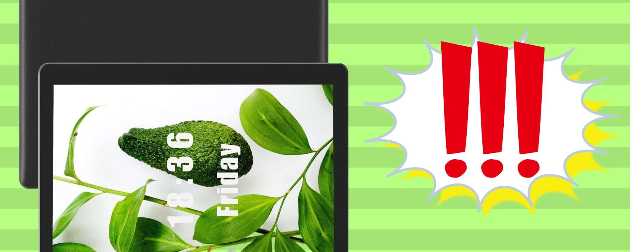 Bastano 49€ per un tablet PERFETTO per il quotidiano: solo su Amazon Bastano 49€ per un tablet PERFETTO per il quotidiano: solo su Amazon