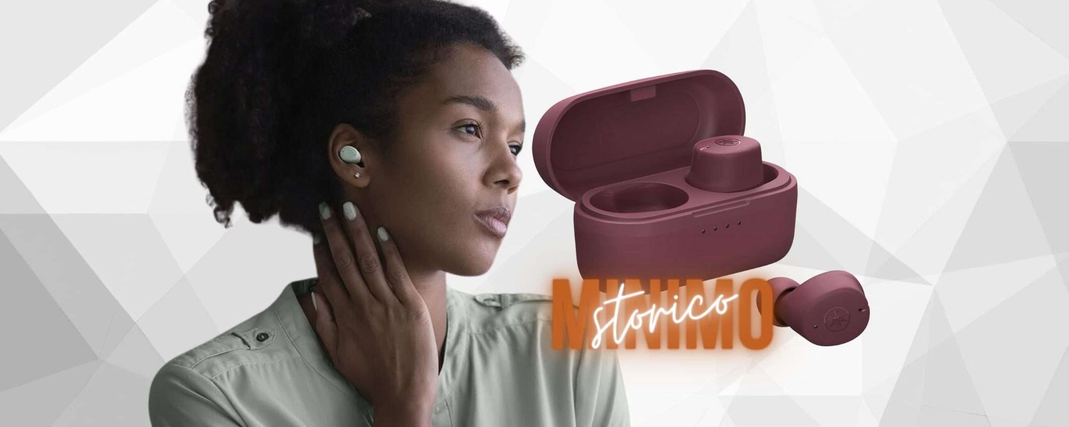 Yamaha TW-E3C: gli auricolari wireless al MINIMO STORICO su Amazon Yamaha TW-E3C: gli auricolari wireless al MINIMO STORICO su Amazon