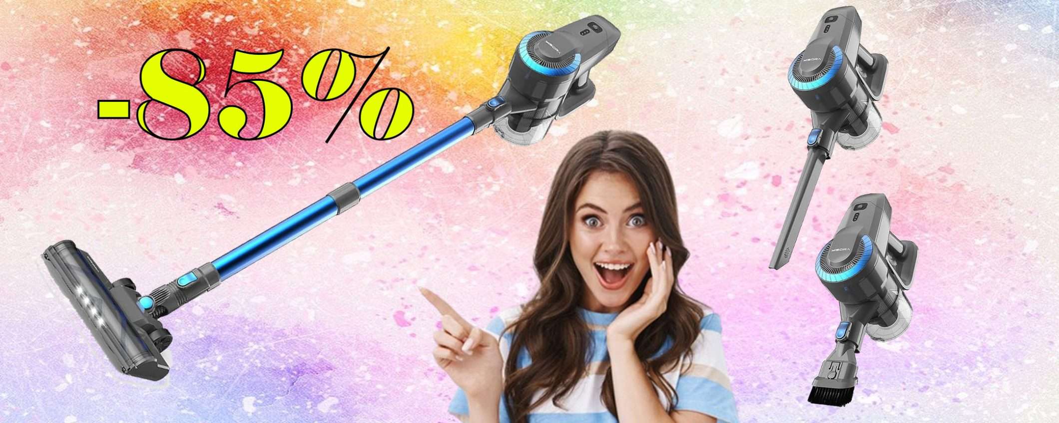 Aspirapolvere senza fili 6 in 1 al prezzo PAZZO di 89,99€ (-510€) Aspirapolvere senza fili 6 in 1 al prezzo PAZZO di 89,99€ (-510€)