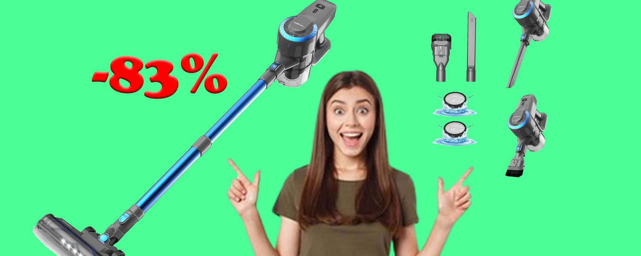 Aspirapolvere senza fili ultraleggero 6 in 1: sconto PAZZO dell'83% Aspirapolvere senza fili ultraleggero 6 in 1: sconto PAZZO dell'83%