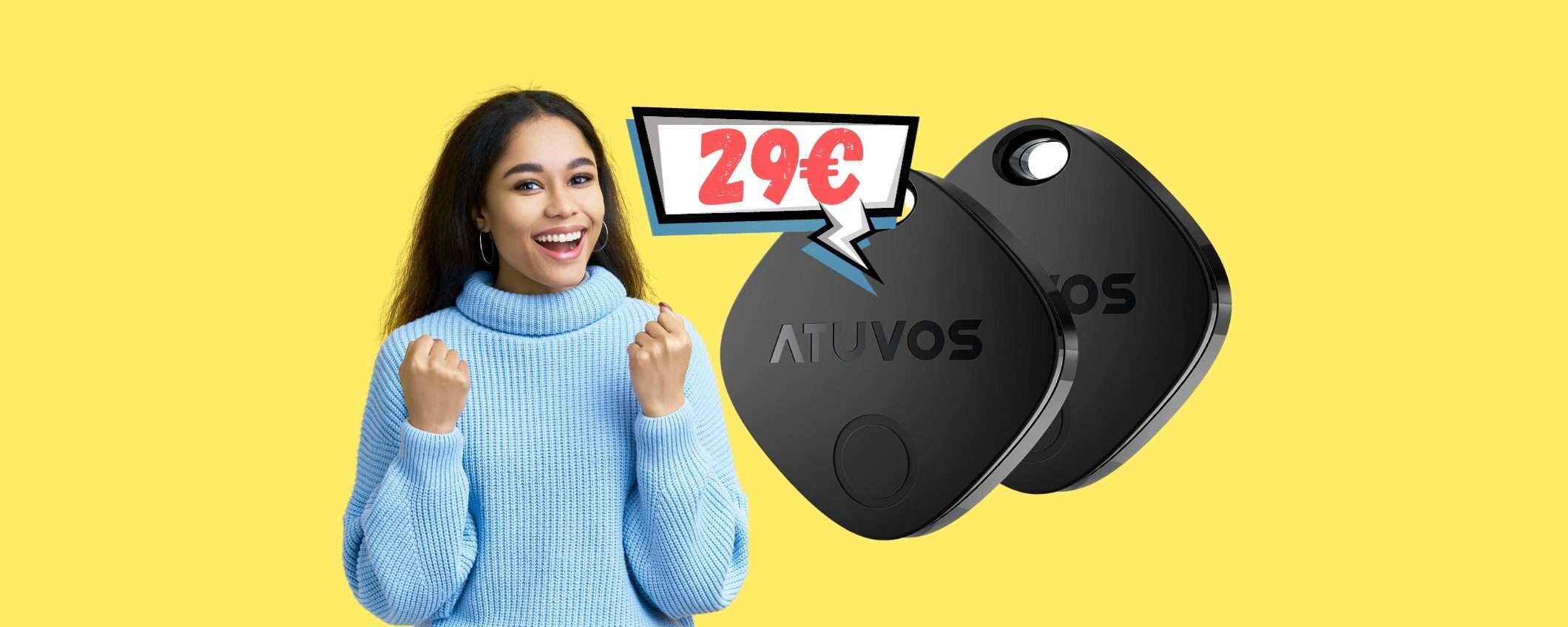 ATUVOS: 2 smart tracker tag per NON PERDERE più niente (29€) ATUVOS: 2 smart tracker tag per NON PERDERE più niente (29€)