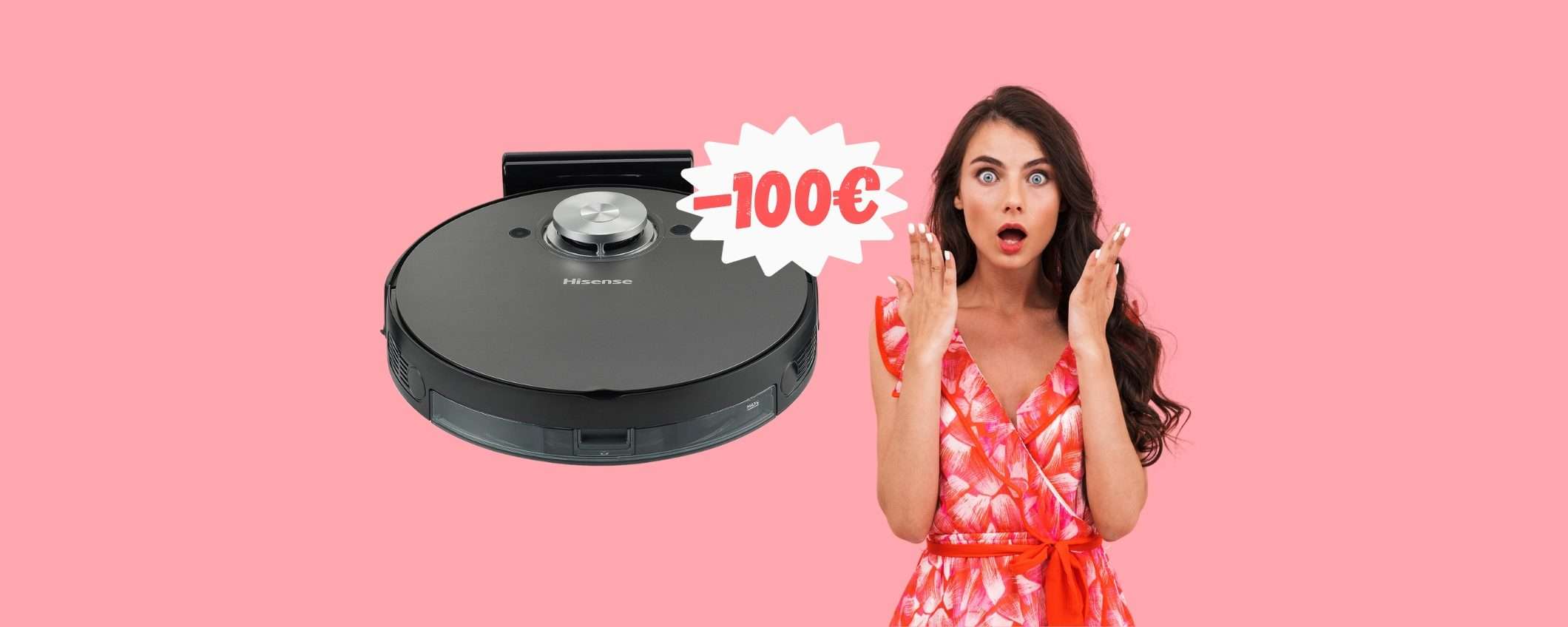 Hisense: il robot che aspira e lava in una passata a 100€ in MENO Hisense: il robot che aspira e lava in una passata a 100€ in MENO