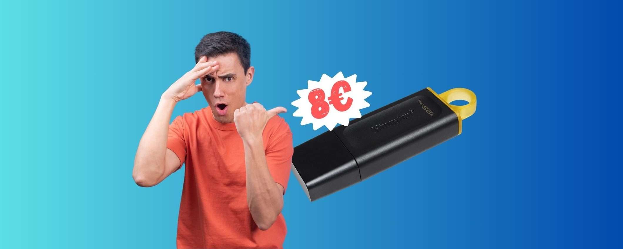Kingston REGALA una USB VELOCISSIMA da 128GB, ora 8€ Kingston REGALA una USB VELOCISSIMA da 128GB, ora 8€