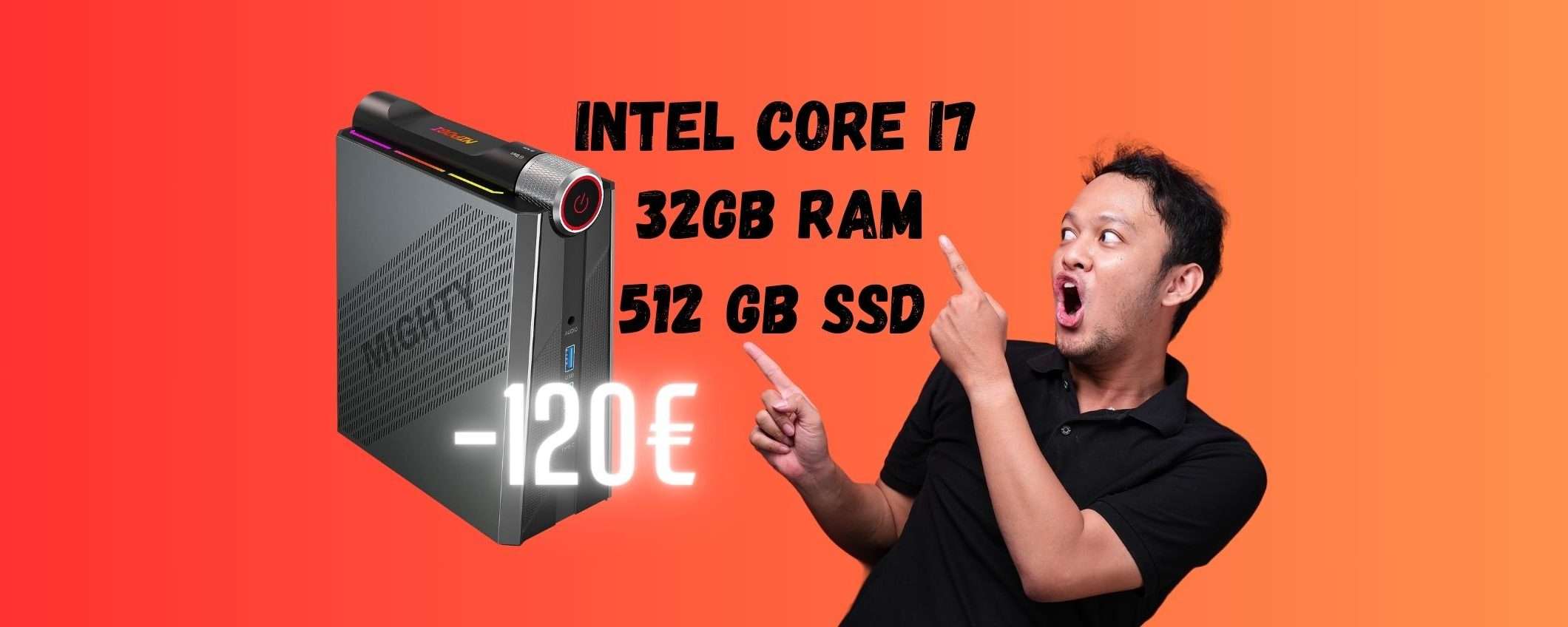 Mini PC con i7, 32GB RAM e SSD da 512GB in sconto di 120€ Mini PC con i7, 32GB RAM e SSD da 512GB in sconto di 120€