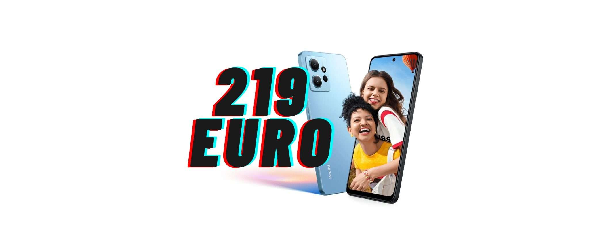 Redmi Note 12 256GB: SOLO OGGI a 219€ in OFFERTA LAMPO Redmi Note 12 256GB: SOLO OGGI a 219€ in OFFERTA LAMPO