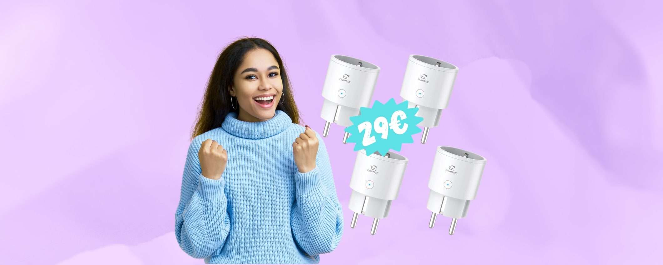 Solo 29€ per avere 4 prese intelligenti con il COUPON di Amazon Solo 29€ per avere 4 prese intelligenti con il COUPON di Amazon