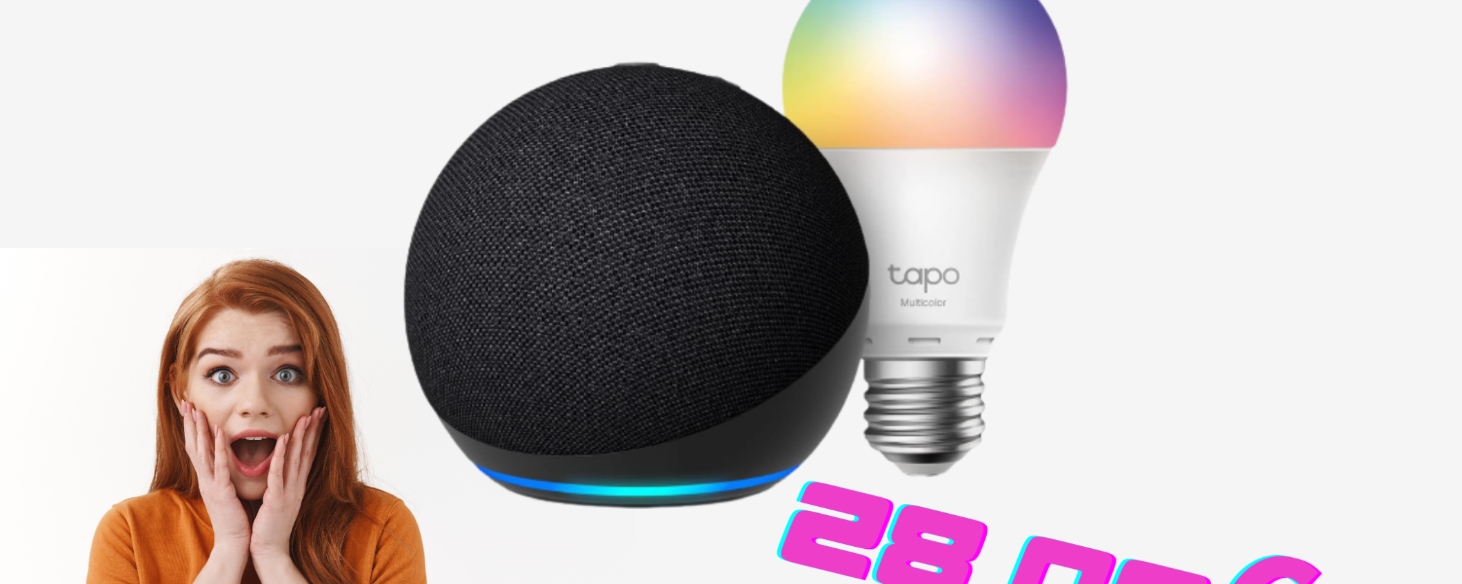 Combo Alexa + Lampadina WiFi RGB a soli 28€ Combo Alexa + Lampadina WiFi RGB a soli 28€