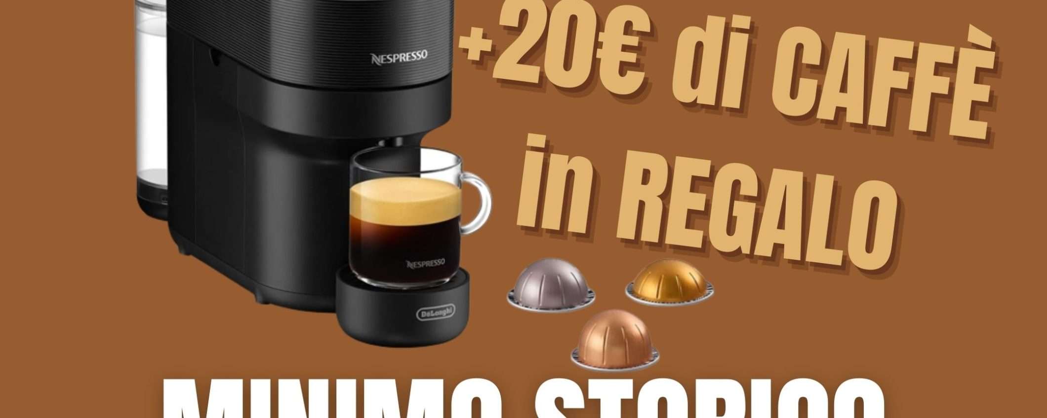 Macchina per il caffè De'Longhi al MINIMO STORICO + 20€ di caffè Nespresso in regalo Macchina per il caffè De'Longhi al MINIMO STORICO + 20€ di caffè Nespresso in regalo