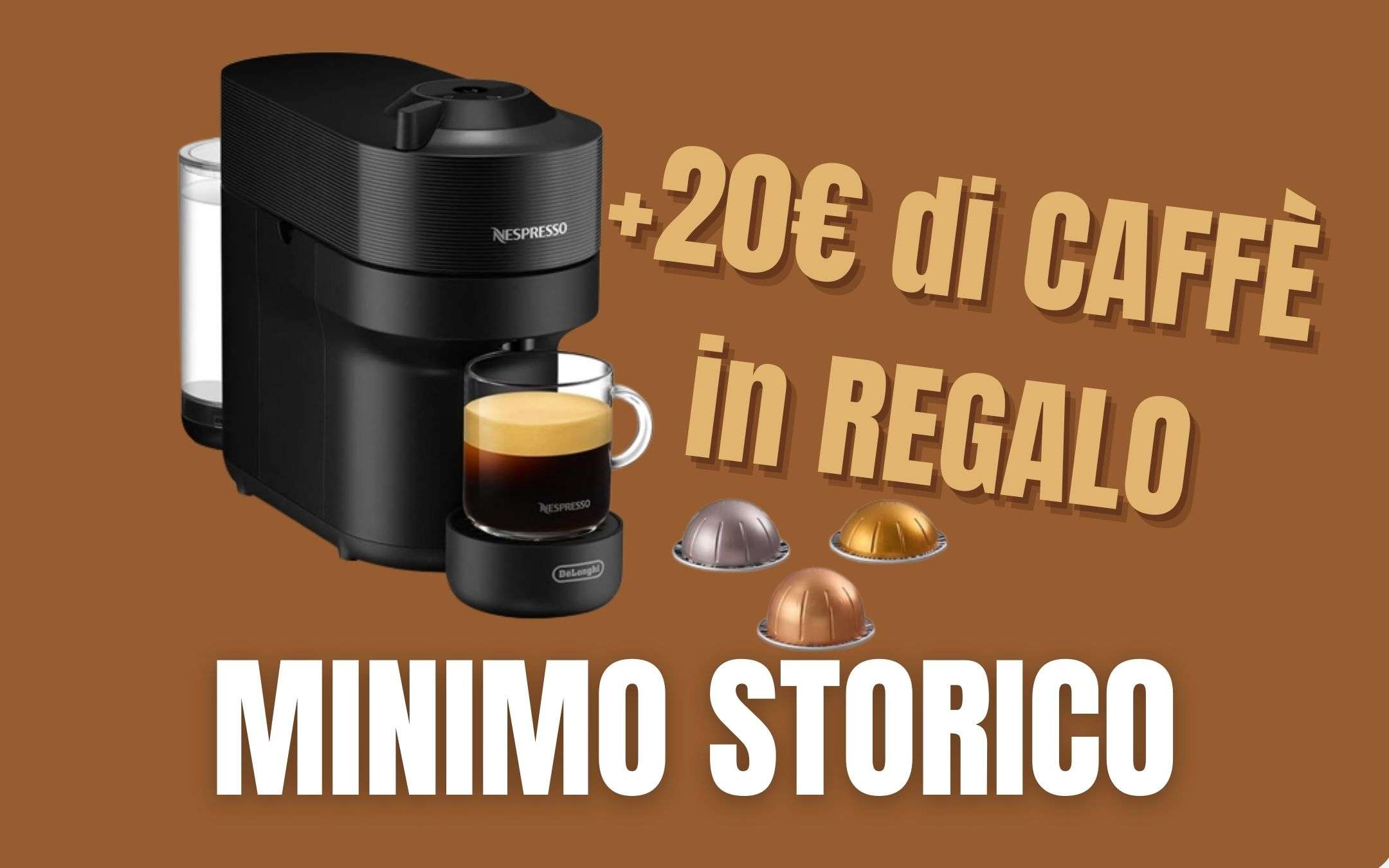 Macchina per il caffè De'Longhi al MINIMO STORICO + 20€ di caffè Nespresso  in regalo