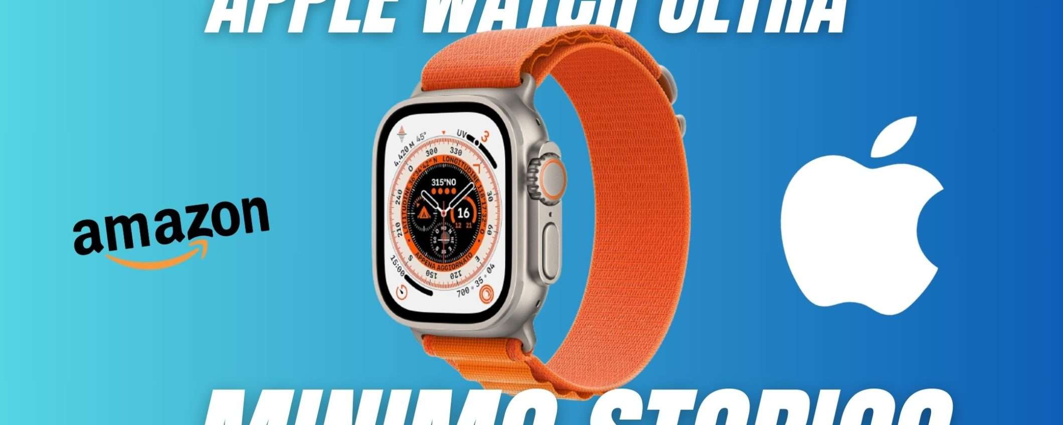 Apple Watch Ultra crolla al PREZZO PIÙ BASSO di sempre! Apple Watch Ultra crolla al PREZZO PIÙ BASSO di sempre!