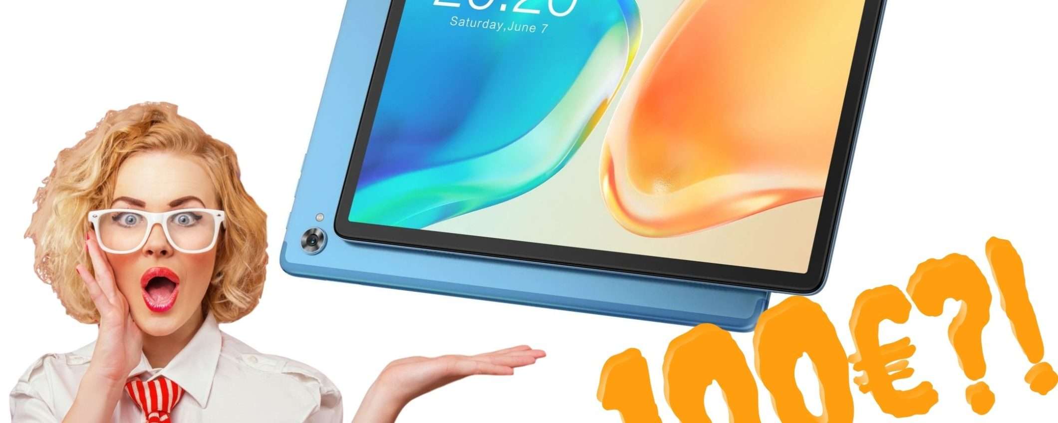 PREZZO BASSISSIMO per questo TABLET con 16GB RAM+128GB di memoria! (-100€) PREZZO BASSISSIMO per questo TABLET con 16GB RAM+128GB di memoria! (-100€)