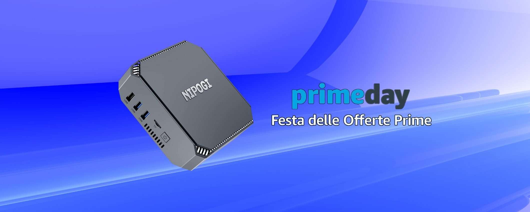 Mini PC con 16GB RAM e SSD 1TB in MEGA DOPPIO SCONTO Prime (-60%) Mini PC con 16GB RAM e SSD 1TB in MEGA DOPPIO SCONTO Prime (-60%)