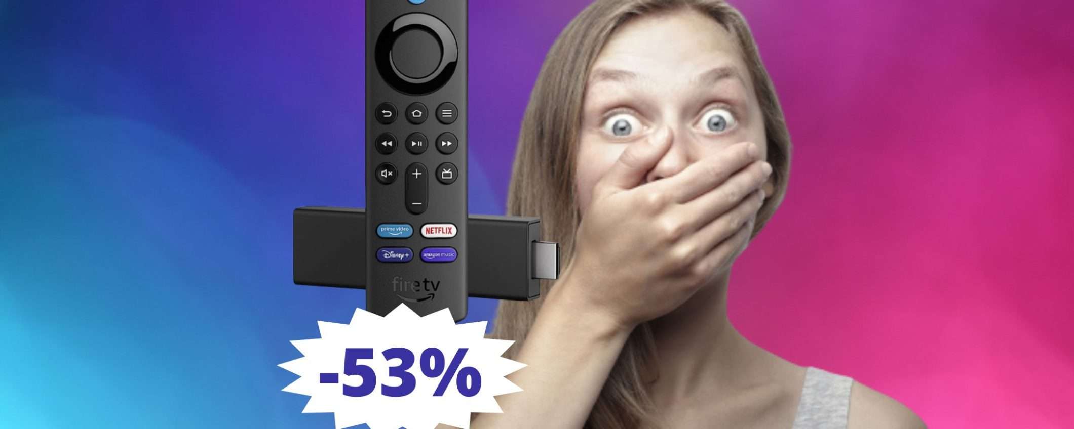 Amazon Fire TV Stick 4K: sconto MOZZAFIATO del 53%