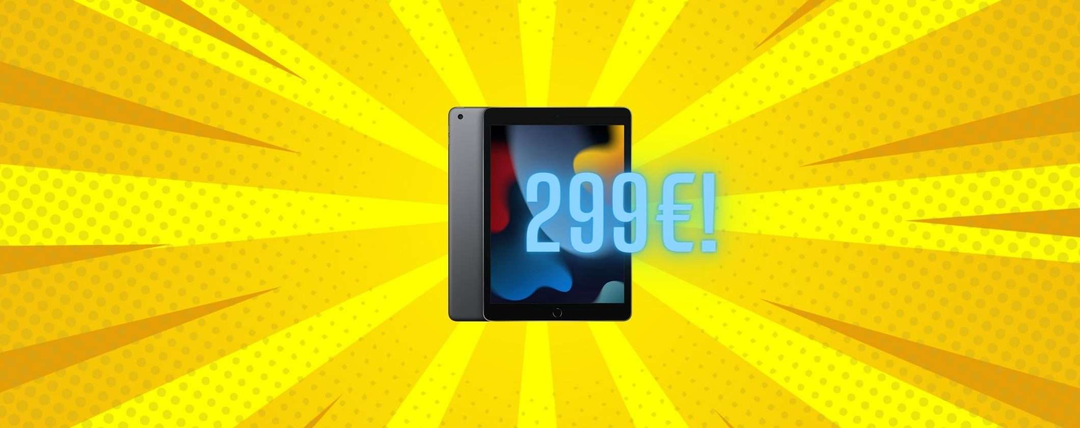 iPad 9 in SUPER REGALO: solo 299€ su Unieuro iPad 9 in SUPER REGALO: solo 299€ su Unieuro