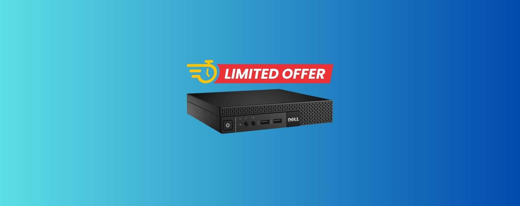 Mini PC DELL ricondizionato come NUOVO a prezzo SUPER Mini PC DELL ricondizionato come NUOVO a prezzo SUPER