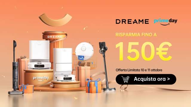 Festa delle offerte Prime, tutti gli sconti Dreame: una svolta al quotidiano Festa delle offerte Prime, tutti gli sconti Dreame: una svolta al quotidiano
