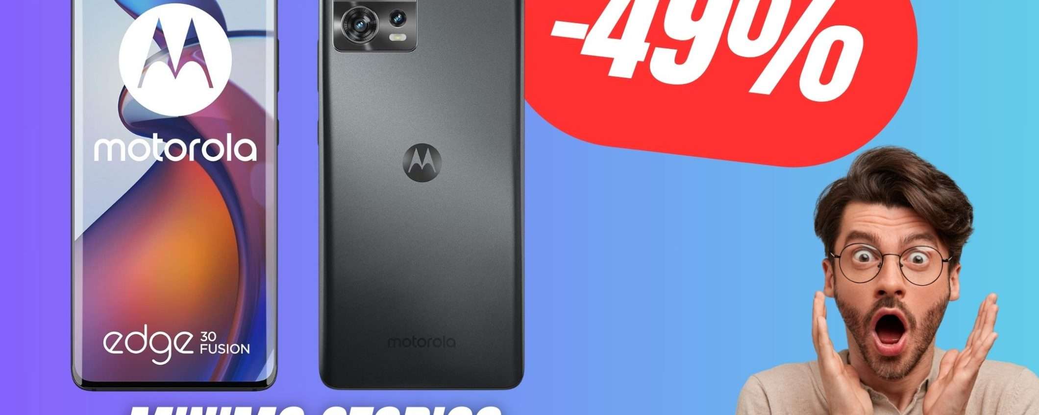 SUPER PREZZO per questo Smartphone Motorola al MINIMO STORICO! (-49%) SUPER PREZZO per questo Smartphone Motorola al MINIMO STORICO! (-49%)