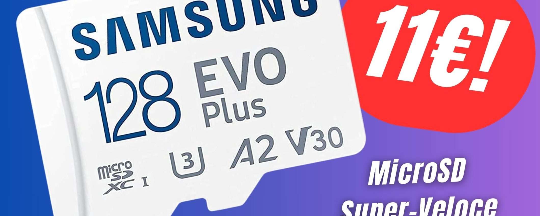 La MicroSD da 128GB ad altissime prestazioni di Samsung è scontata a soli 11€!