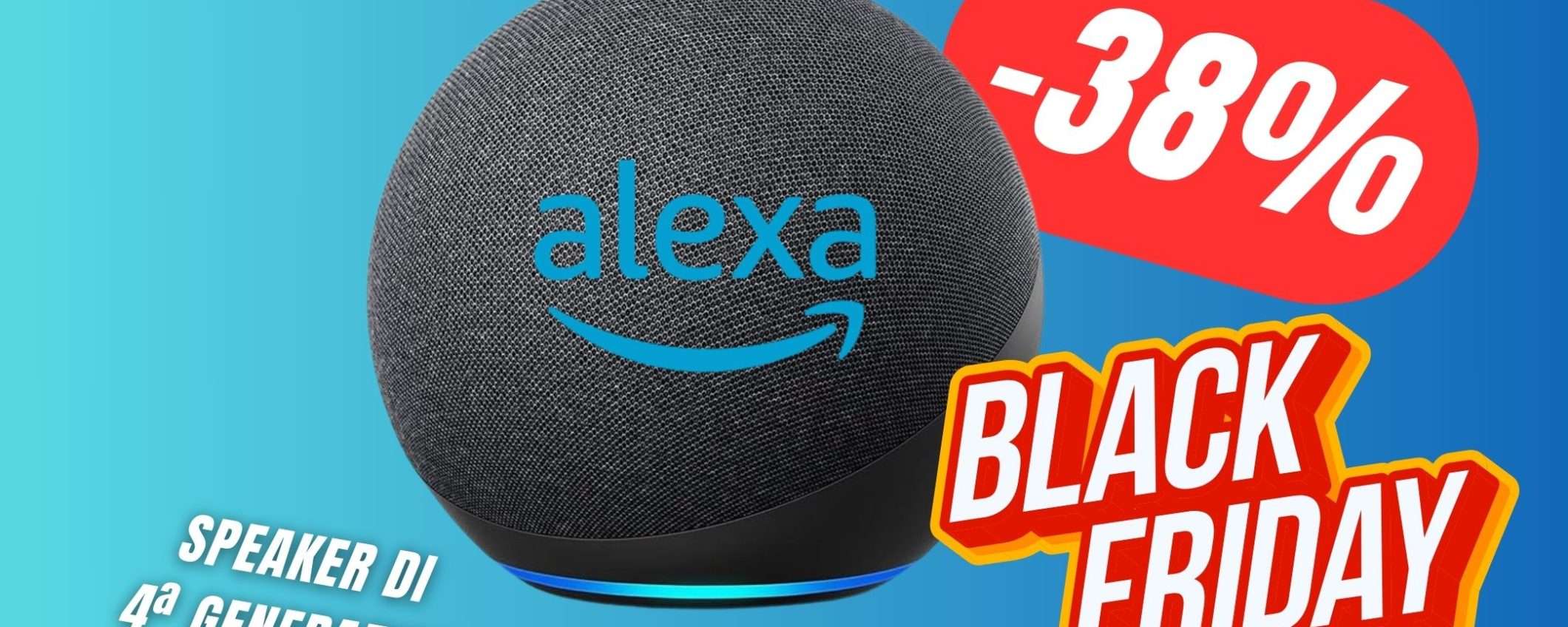 Lo Speaker Amazon Alexa di 4ª generazione CROLLA del -38% per il Black Friday!