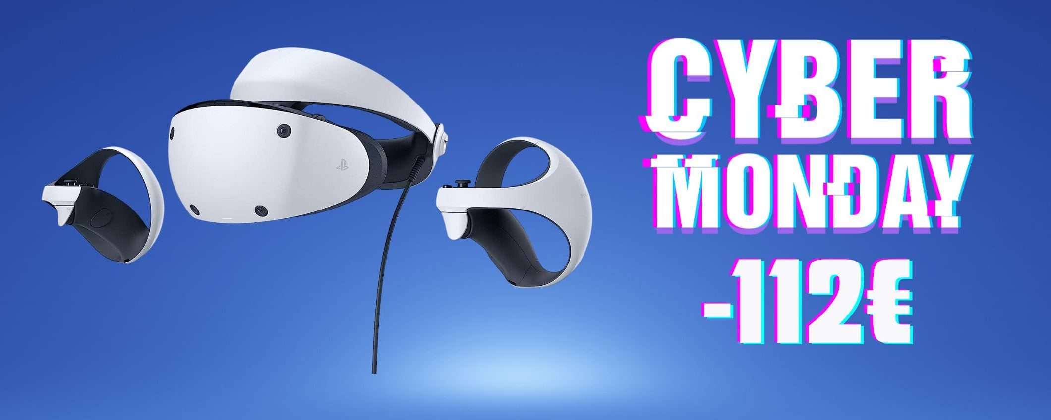 PlayStation VR2: super sconto con questo COUPON AMAZON (-112€) PlayStation VR2: super sconto con questo COUPON AMAZON (-112€)