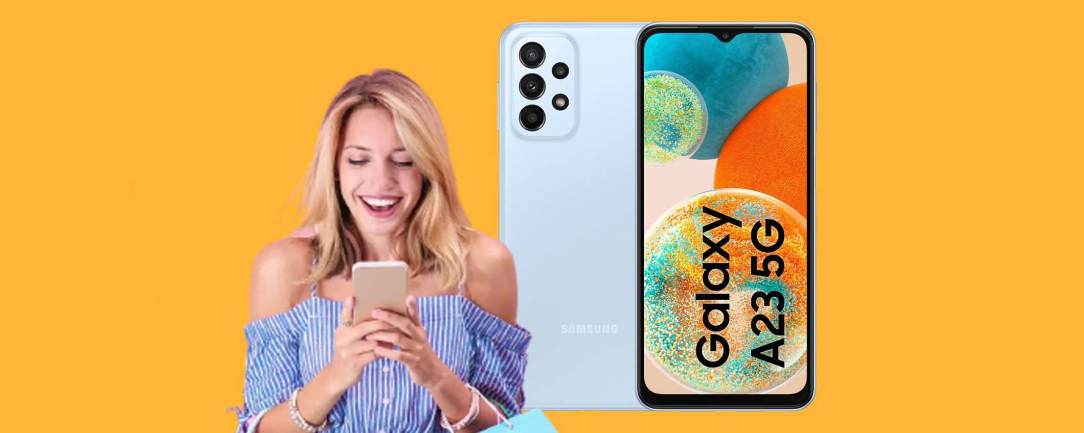 Samsung Galaxy A23 5G, che prezzo! Su Amazon lo paghi 204€ (-42%) Samsung Galaxy A23 5G, che prezzo! Su Amazon lo paghi 204€ (-42%)