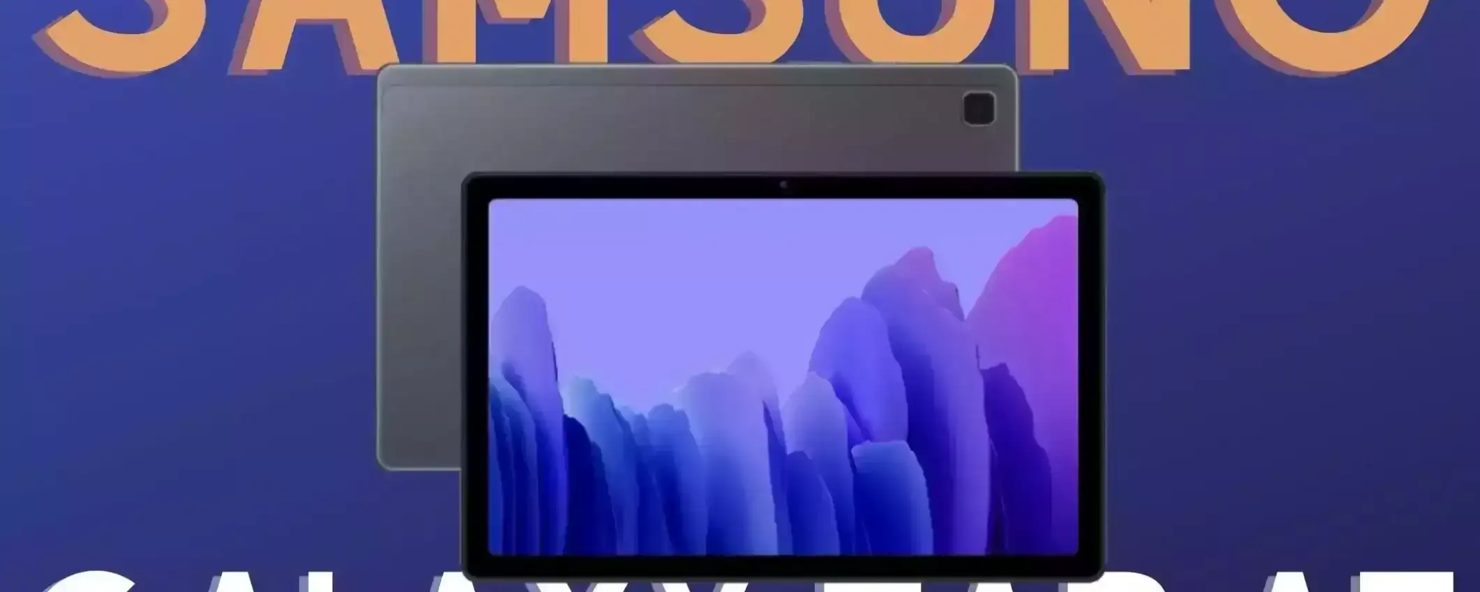Samsung Galaxy Tab A7 Lite: prezzo RIDICOLO per un tablet SPECIALE Samsung Galaxy Tab A7 Lite: prezzo RIDICOLO per un tablet SPECIALE