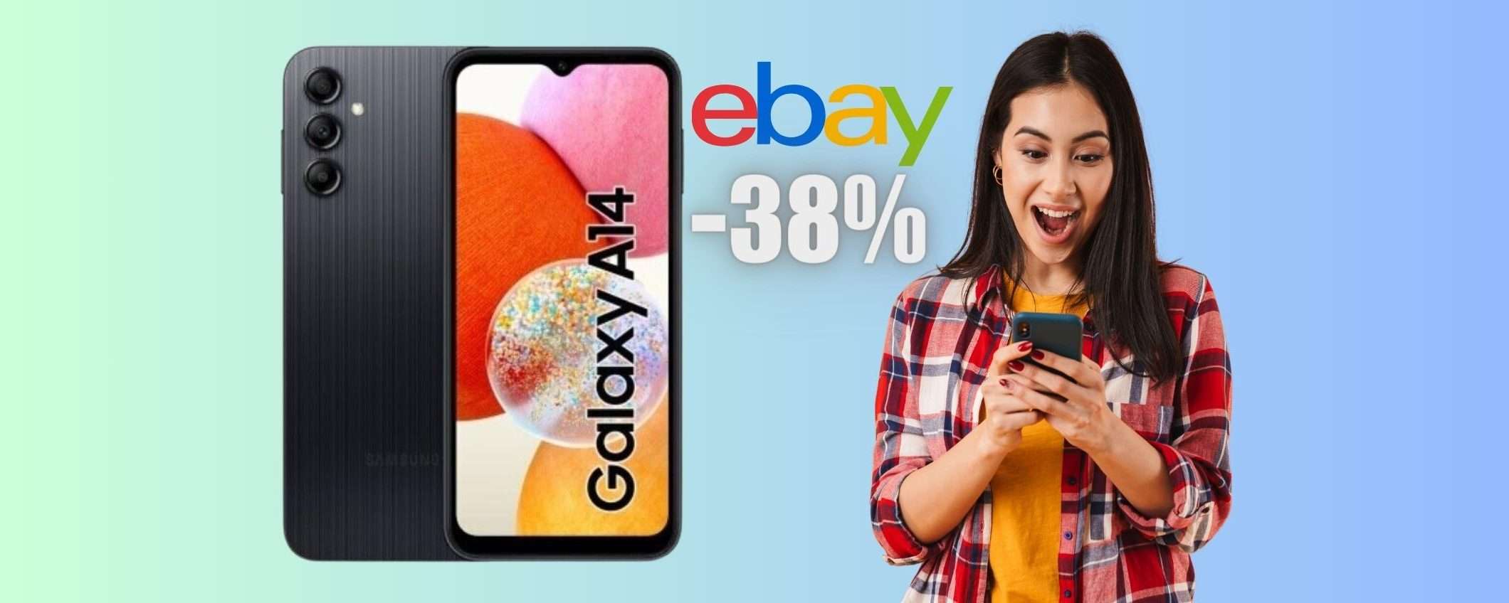 Samsung Galaxy A14: il RE degli entry level a PREZZO WOW (-38%) Samsung Galaxy A14: il RE degli entry level a PREZZO WOW (-38%)
