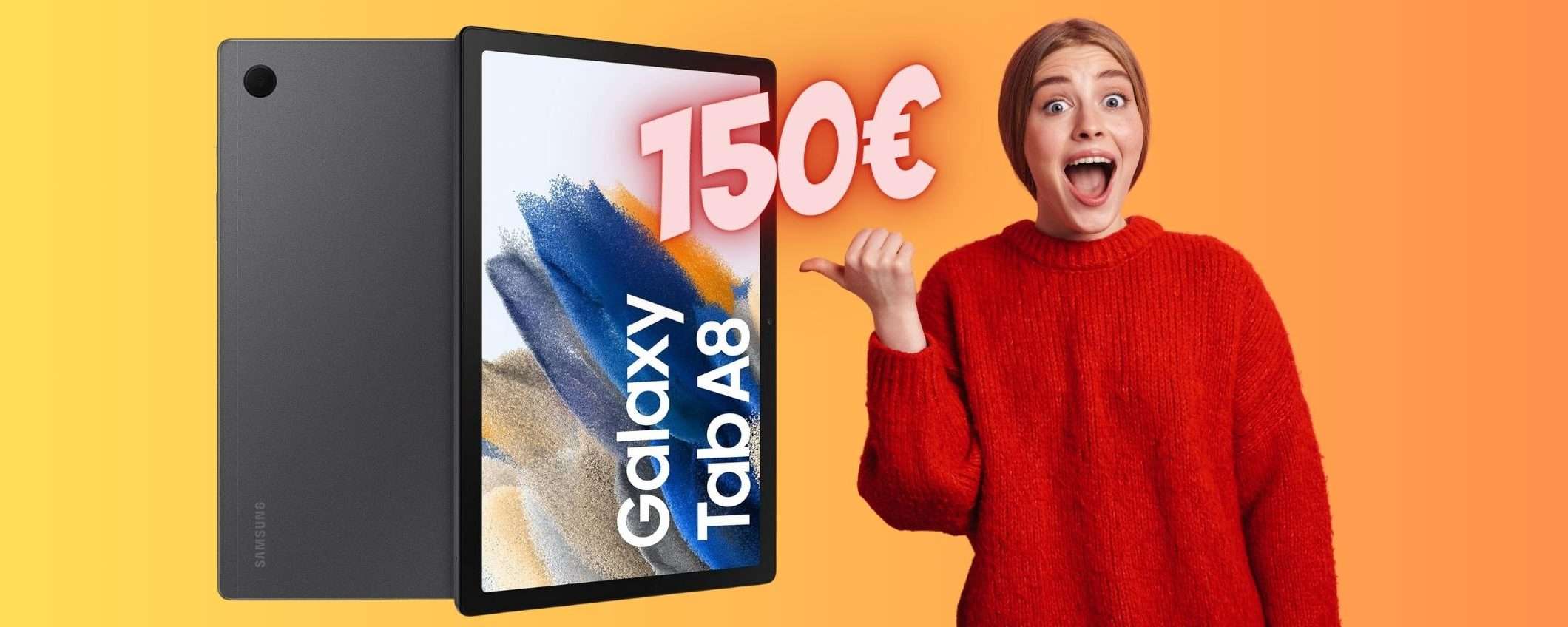 Samsung Galaxy Tab A8 a SOLI 150€: scelta TOP su Amazon Samsung Galaxy Tab A8 a SOLI 150€: scelta TOP su Amazon