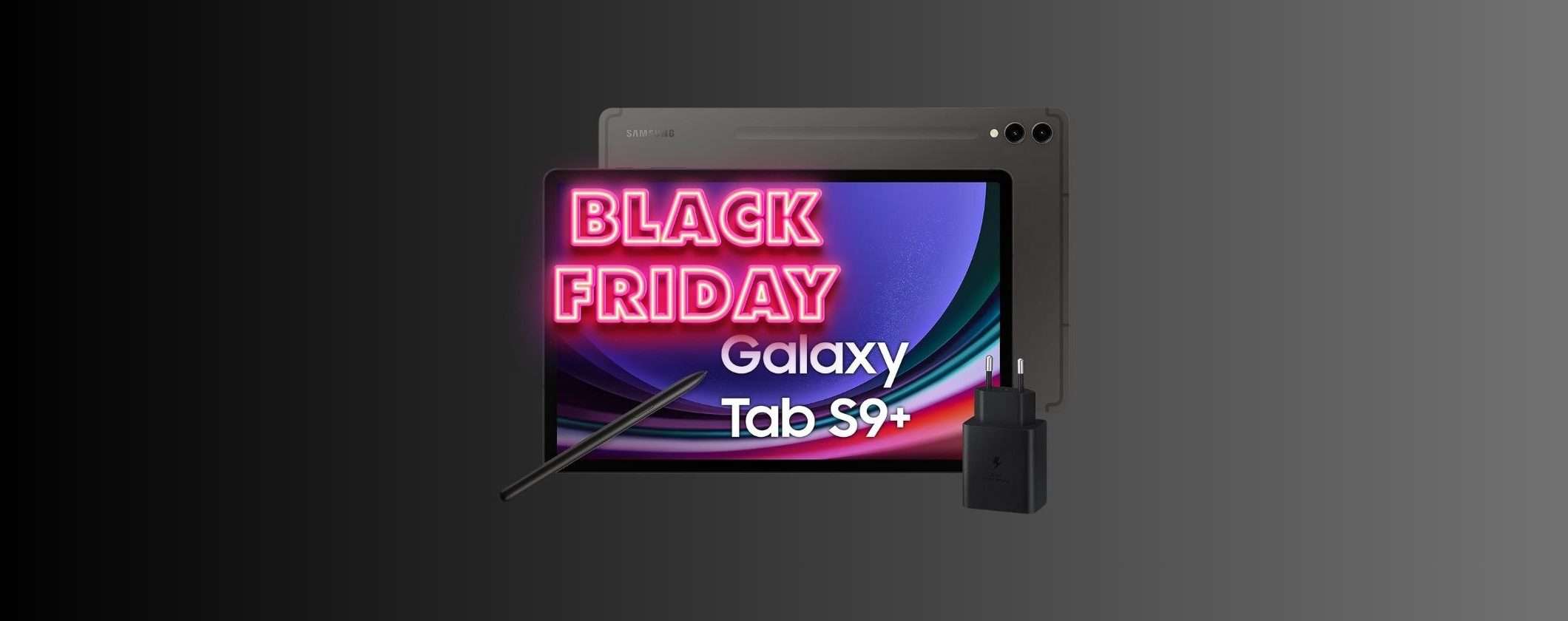 Samsung Galaxy Tab S9+: SCONTO POTENTE al Black Friday Samsung Galaxy Tab S9+: SCONTO POTENTE al Black Friday