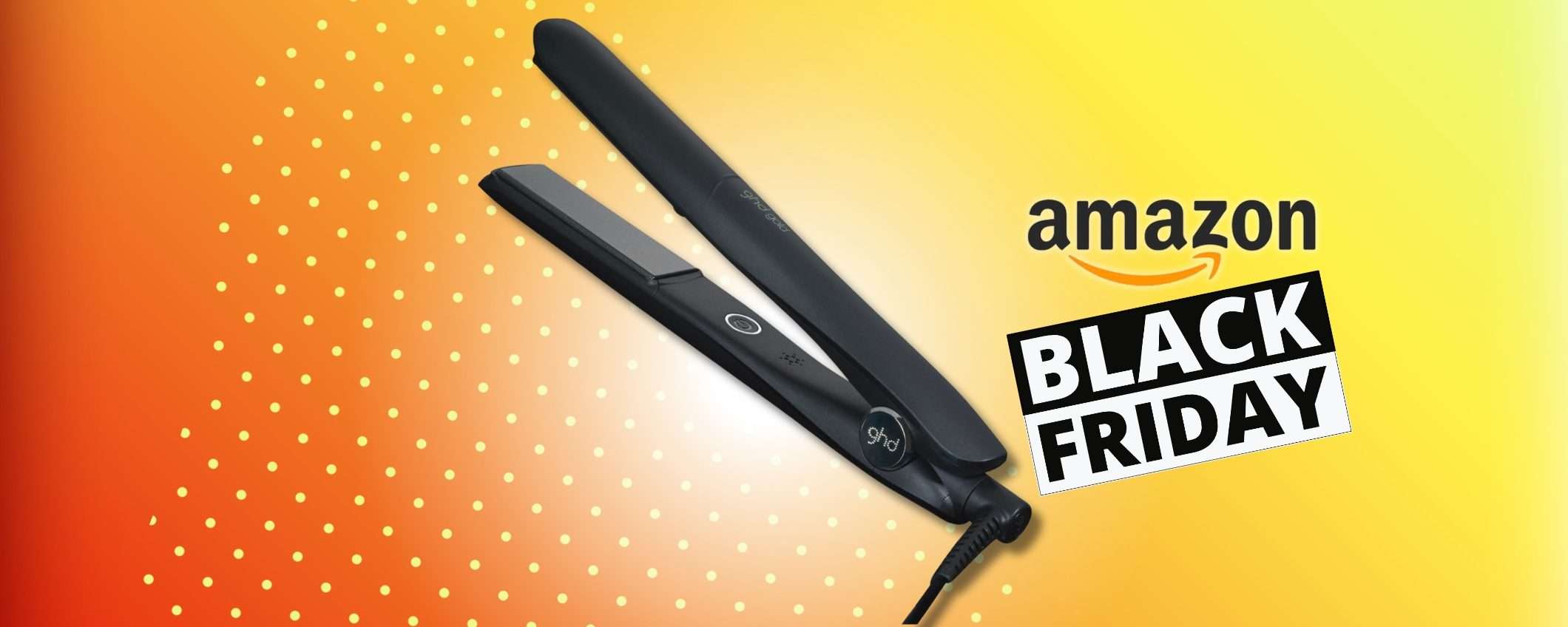 SGRETOLATO il prezzo di GHD Gold Styler, gioiello del Black Friday SGRETOLATO il prezzo di GHD Gold Styler, gioiello del Black Friday