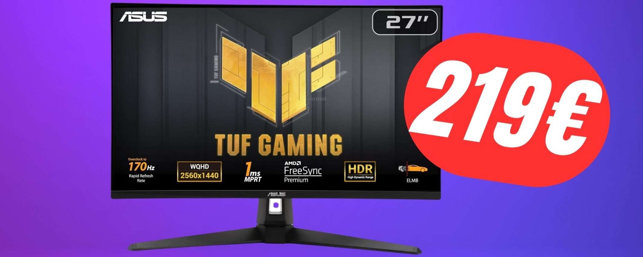 Questo Monitor Asus WQHD da 170 Hz costa solo 219€!