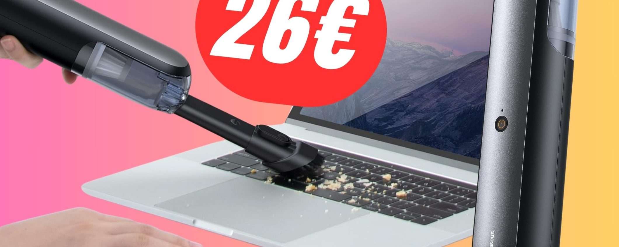 SCONTO IMPRESSIONANTE di 33€ per l'Aspirabriciole senza fili. Costa pochissimo!