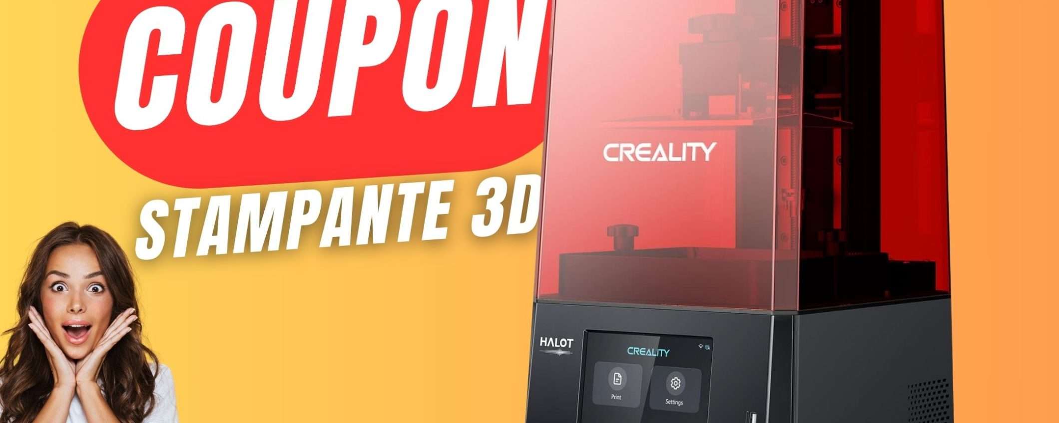 COUPON ESCLUSIVO per questa Stampante 3D che crolla al MINIMO STORICO COUPON ESCLUSIVO per questa Stampante 3D che crolla al MINIMO STORICO