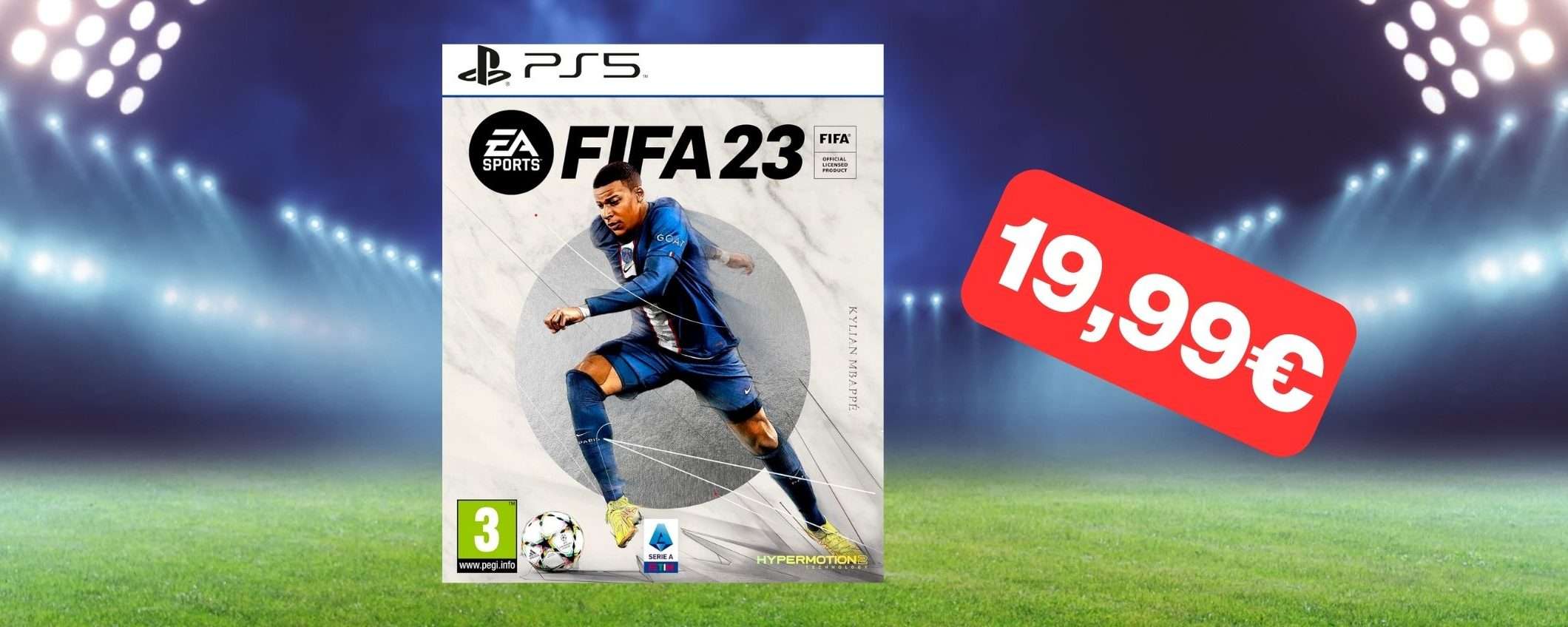 Recupera FIFA 23 a prezzo STRACCIATO su Amazon Recupera FIFA 23 a prezzo STRACCIATO su Amazon