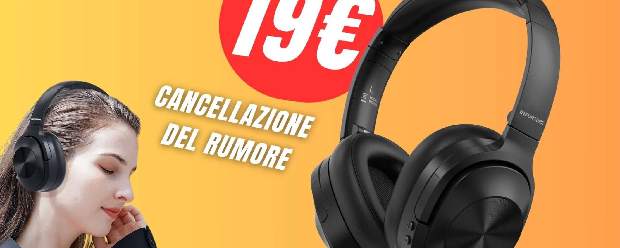 Queste Cuffie con Cancellazione del Rumore CROLLANO a 19€! Queste Cuffie con Cancellazione del Rumore CROLLANO a 19€!